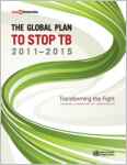 The Global Plan to Stop TB 20112015 (PDF 101)